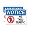 Signmission No Thru Traffic OSHA Notice Sign, Plastic, 10in W x 7in L, 2PK OS-2PACK-NS-P-710-L-16200 - alternate 1